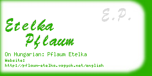 etelka pflaum business card